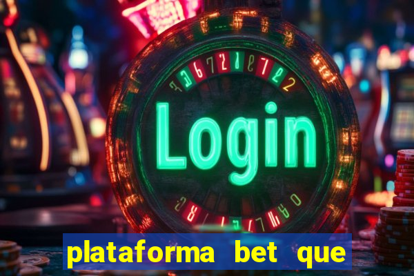 plataforma bet que paga ao se cadastrar